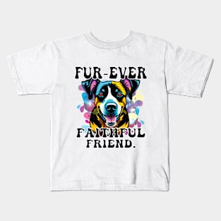 Fur-Ever Faithful Friend T-shirt, Pawprints Tees, Gift Shirt, Dog-lover T-shirt, Funny Animal Shirt, Graphic Tees Kids T-Shirt